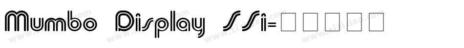 Mumbo Display SSi字体转换